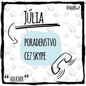 Voucher na poradenstvo cez skype - Júlia | hendikup