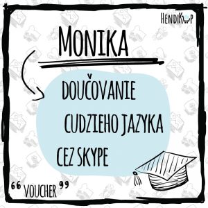 Voucher na doučovanie cudzieho jazyka cez skype - Monika | hendikup